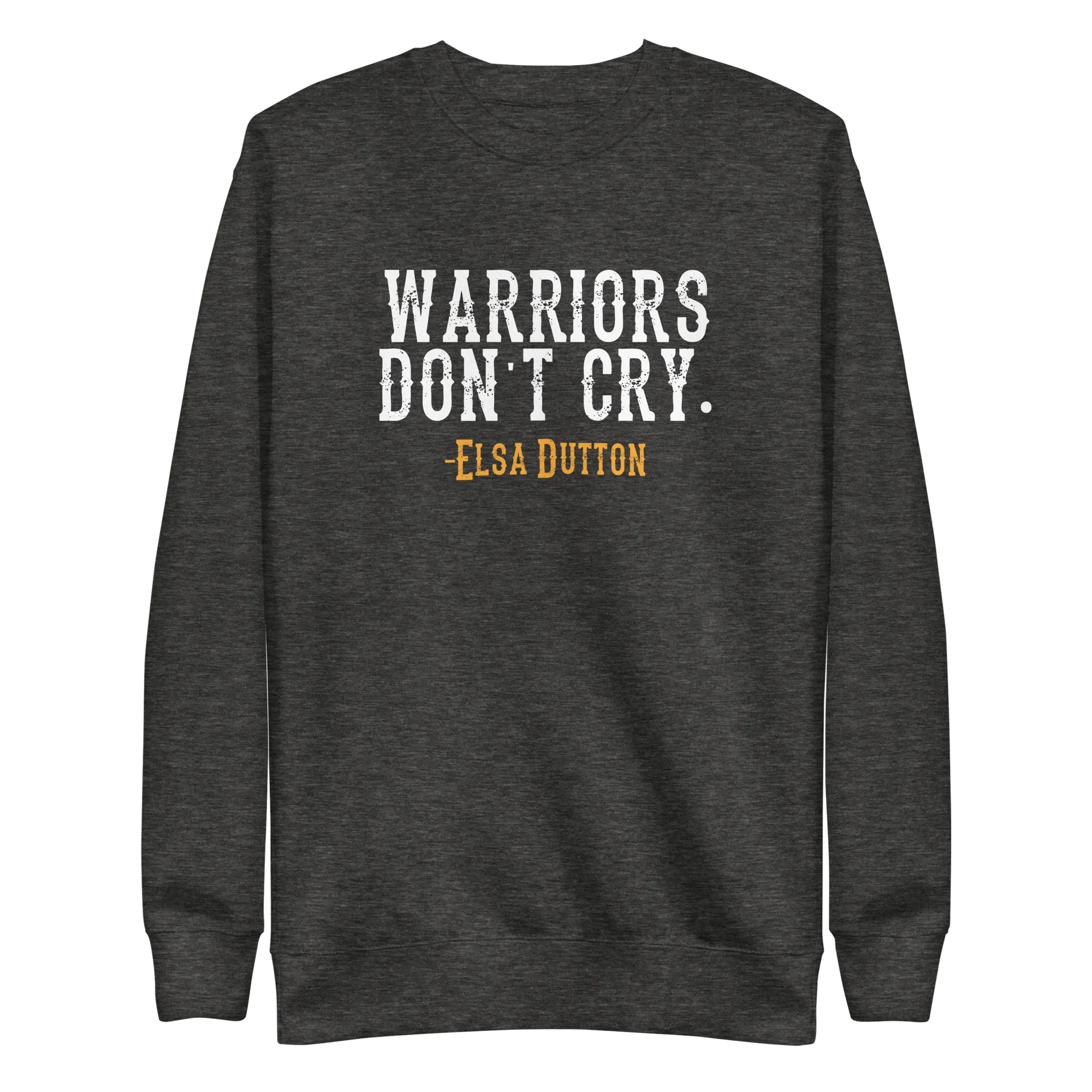 Yellowstone 1883 Warriors Don't Cry Unisex Fleece Pullover